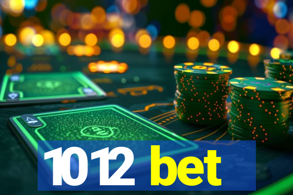 1012 bet